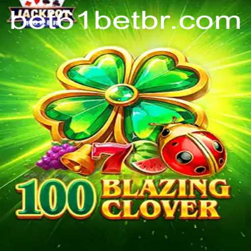 Discovering 100BlazingClover: A Comprehensive Guide on the Thrilling Casino Experience