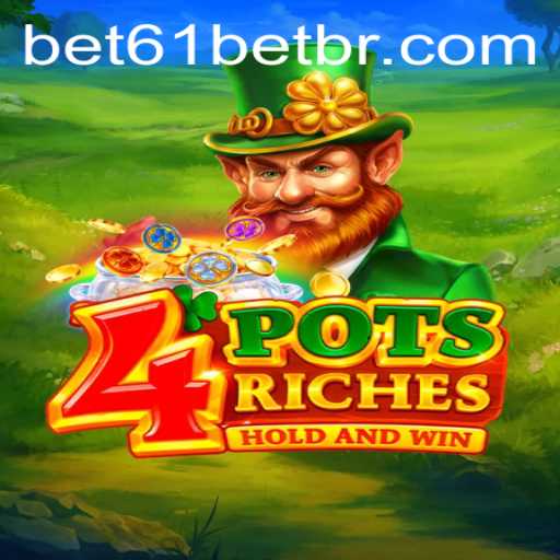 4PotsRiches: An Exciting New Gaming Experience